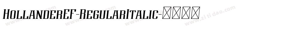 HollanderEF-RegularItalic字体转换