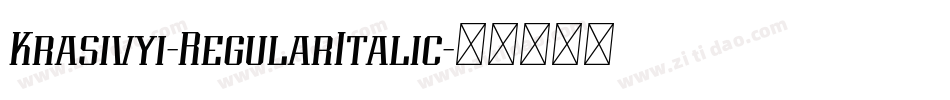 Krasivyi-RegularItalic字体转换