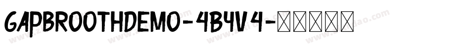 GapbroothDemo-4ByV4字体转换