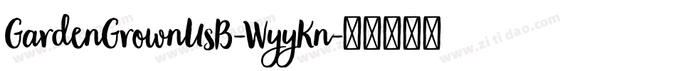 GardenGrownUsB-WyyKn字体转换