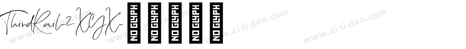 ThirdRail-2XYX字体转换