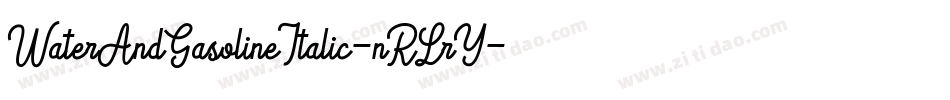 WaterAndGasolineItalic-nRLrY字体转换