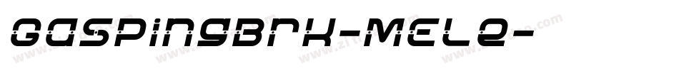 GaspingBrk-MELe字体转换