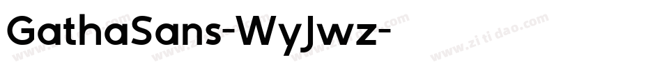 GathaSans-WyJwz字体转换