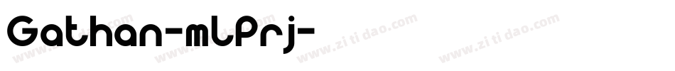 Gathan-mLPrj字体转换