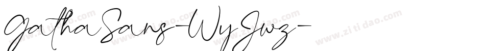 GathaSans-WyJwz字体转换
