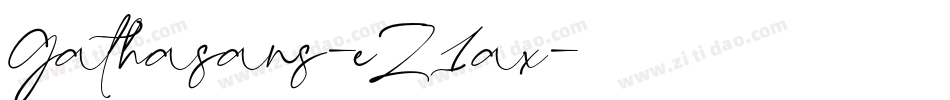 Gathasans-eZ1ax字体转换