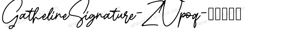 GathelineSignature-ZVpoq字体转换