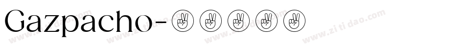 Gazpacho字体转换