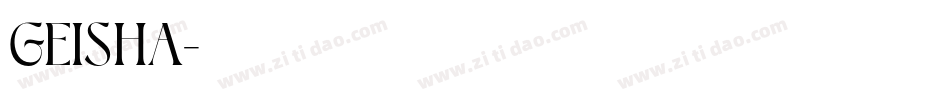 Geisha字体转换