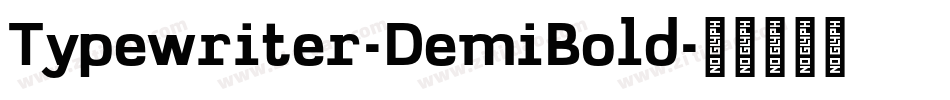 Typewriter-DemiBold字体转换