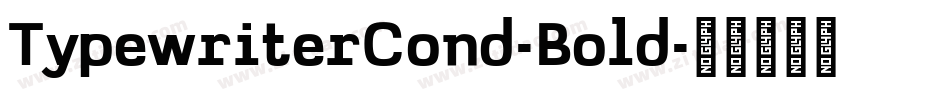 TypewriterCond-Bold字体转换