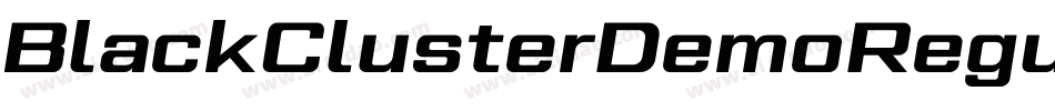 BlackClusterDemoRegular-RMPe字体转换 BlackClusterDemoRegular-RMPe字体转换