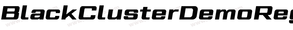 BlackClusterDemoRegular-RMPe字体转换 BlackClusterDemoRegular-RMPe字体转换