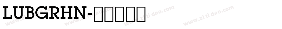 LUBGRHN字体转换