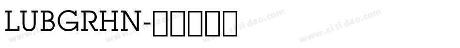 LUBGRHN字体转换