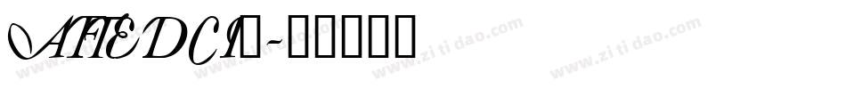 AFTEDCI_字体转换