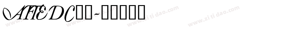 AFTEDC__字体转换