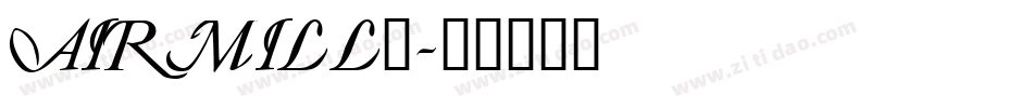 AIRMILL_字体转换