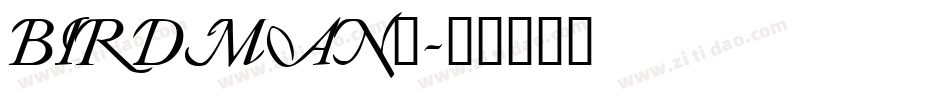 BIRDMAN_字体转换