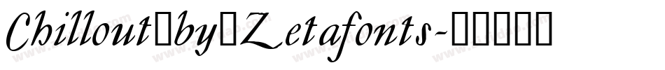 Chillout_by_Zetafonts字体转换