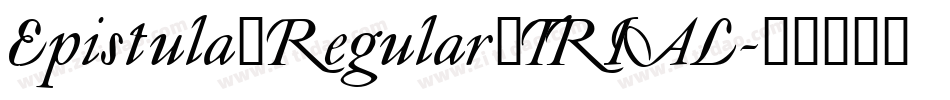 Epistula_Regular_TRIAL字体转换
