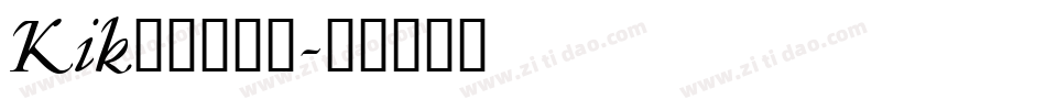 Kik_____字体转换