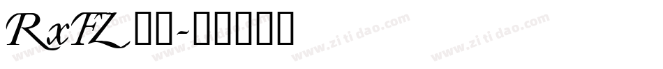 RxFZ__字体转换