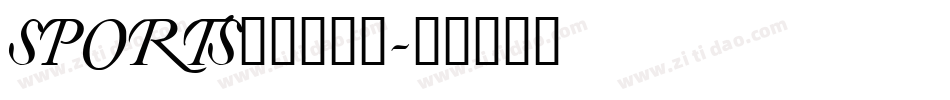 SPORTS1_生成器字体转换