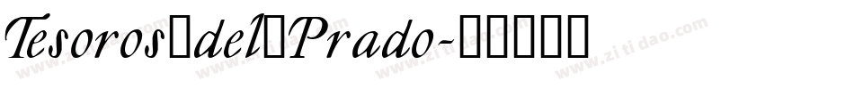 Tesoros_del_Prado字体转换