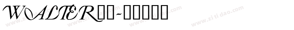 WALTER__字体转换
