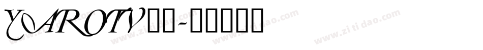 YAROTV__字体转换