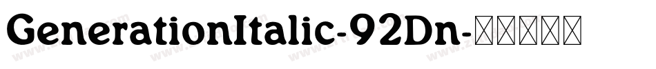 GenerationItalic-92Dn字体转换
