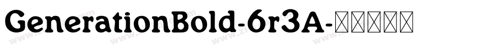GenerationBold-6r3A字体转换