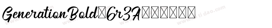 GenerationBold-6r3A字体转换