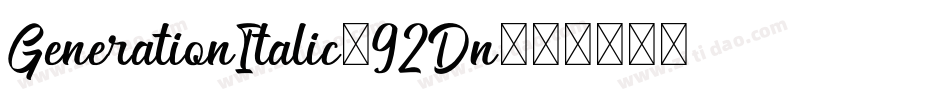 GenerationItalic-92Dn字体转换