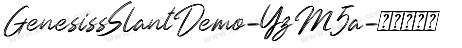 GenesissSlantDemo-YzM5a字体转换