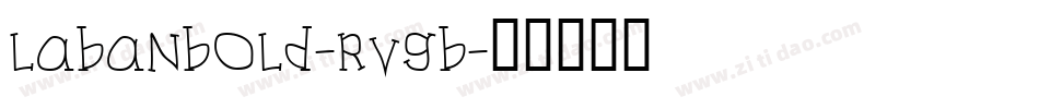 LabanBold-rvgB字体转换