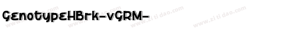 GenotypeHBrk-vGRM字体转换