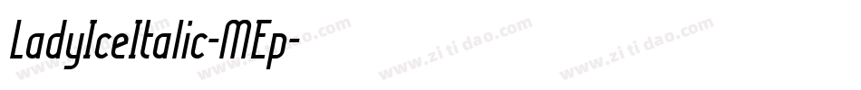 LadyIceItalic-MEp字体转换