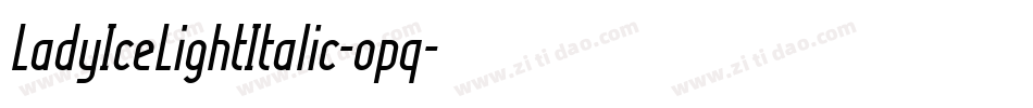 LadyIceLightItalic-opq字体转换