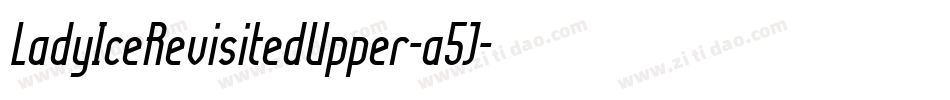 LadyIceRevisitedUpper-a5J字体转换