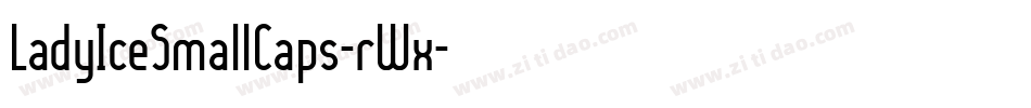 LadyIceSmallCaps-rWx字体转换