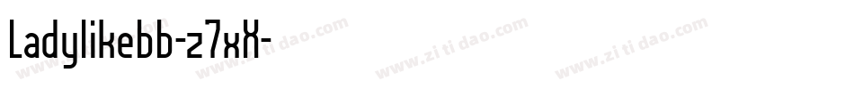 Ladylikebb-z7xX字体转换