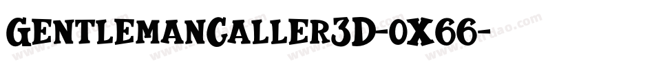 GentlemanCaller3D-OX66字体转换