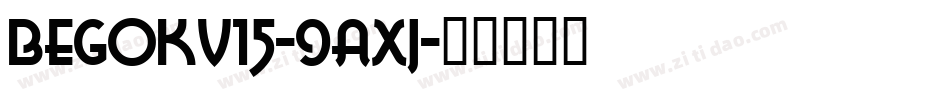 BegokV15-9Axj字体转换