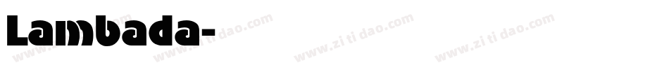 Lambada字体转换