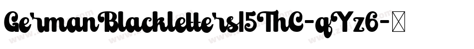 GermanBlackletters15ThC-qYz6字体转换