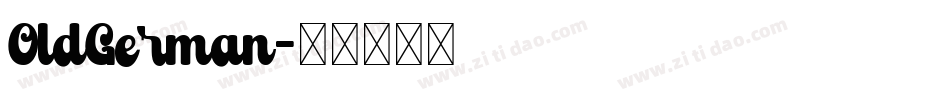 OldGerman字体转换