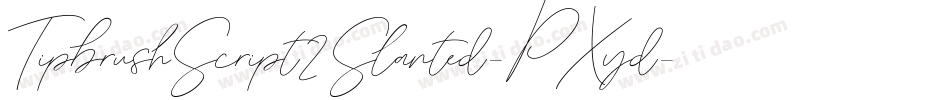 TipbrushScript2Slanted-PXyd字体转换